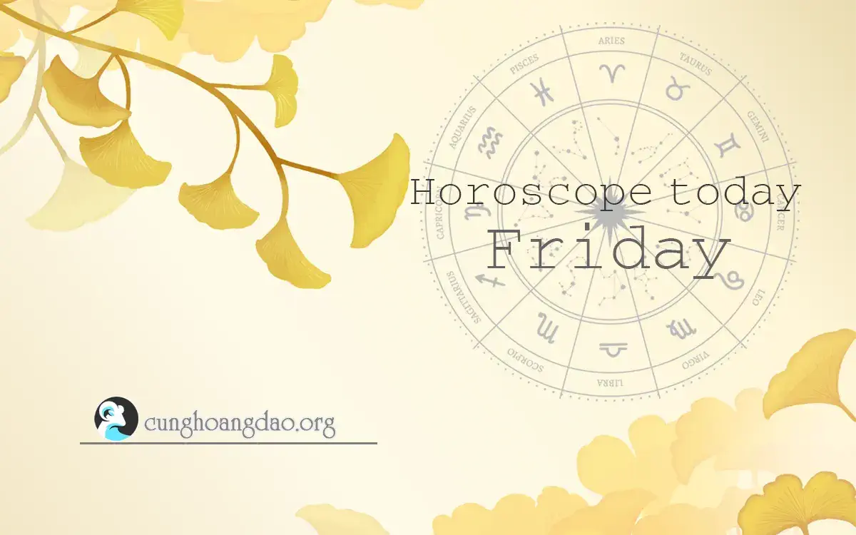 Horoscope February 23, Friday of the 12 zodiac signs
