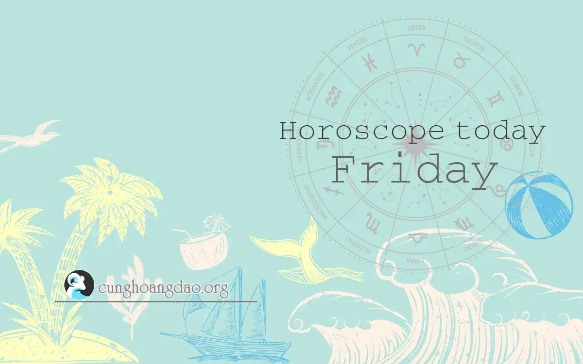 Horoscope today Friday - February 2