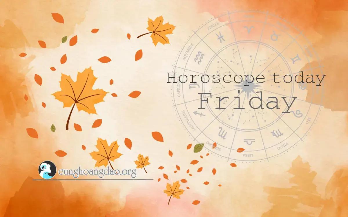 Horoscope today Friday - February 9