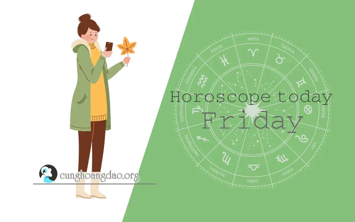 Horoscope March 22, Friday of the 12 zodiac signs